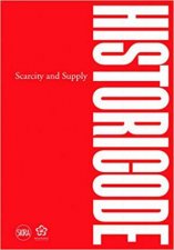 Historicode Scarcity And Supply