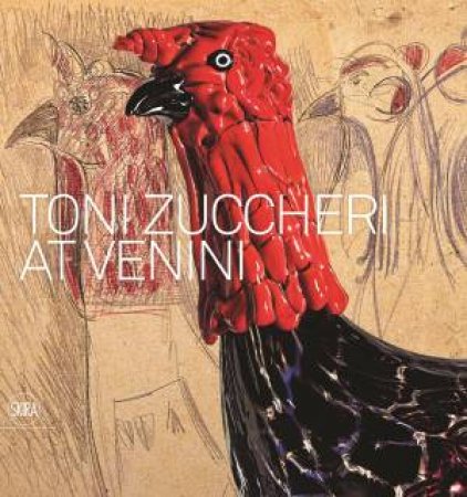 Toni Zuccheri At Venini by Various