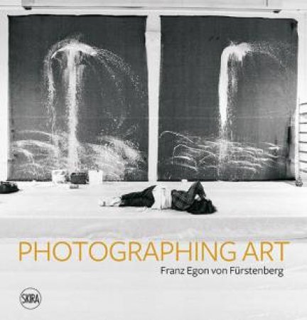 Photographing Art by Lionel Bovier & Alessandra Mamm & Melissa Rert & Denys Zacharopoulos