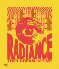 Radiance They Dream in Time Bilingual edition