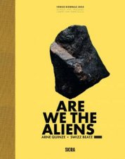 Arne Quinze Are We The Aliens