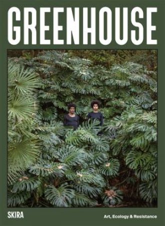 Greenhouse by Monica de Miranda & Sonia Vaz Borges & Vania Gala