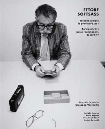 Ettore Sottsass by VARCJETTA/ BELPOLITI /DE LUCCHI