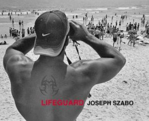 Lifeguard by Joseph Szabo