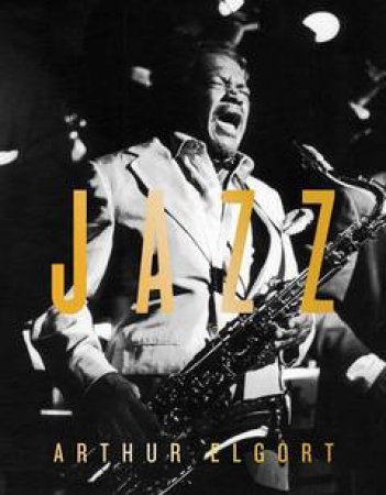 Arthur Elgort: Jazz by Elgort Arthur