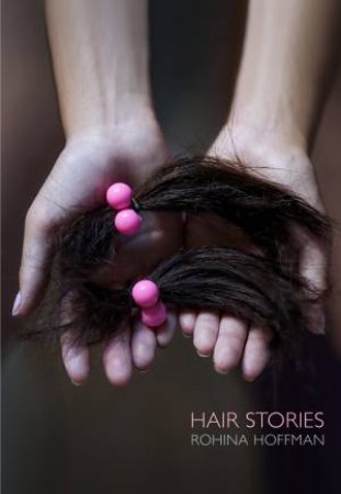 Rohina Hoffman: Hair Stories by Rohina Hoffman