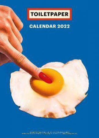 Toiletpaper Calendar 2022 by Maurizio Cattelan & Pierpaolo Ferrari