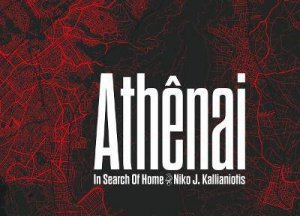 Niko J. Kallianiotis: Athnai, In Search Of Home by Damiani Editore & Niko Kallianiotis