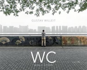 WC - World Citizen by Gustav Willeit & Nadine Isabelle Henrich