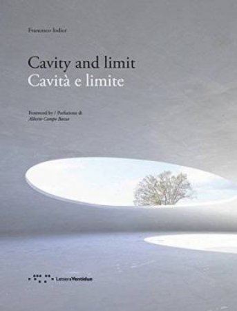 Cavity And Limit by Francesco Iodice