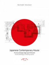 Japanese Contemporary Houses Small Anthology Of Floating Spaces