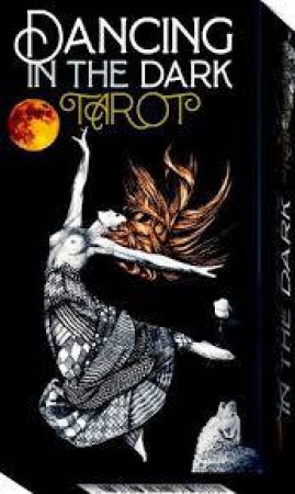 Dancing In The Dark Tarot by Gianfranco Pereno