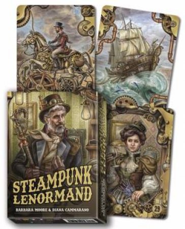 Steampunk Lenormand by Barbara Moore & Diana Cammarano