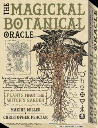 The Magickal Botanical Oracle by Christopher Penczak & Maxine Miller