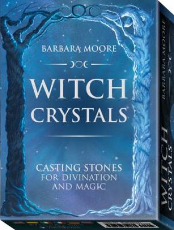 Witch Crystals by Barbara Moore