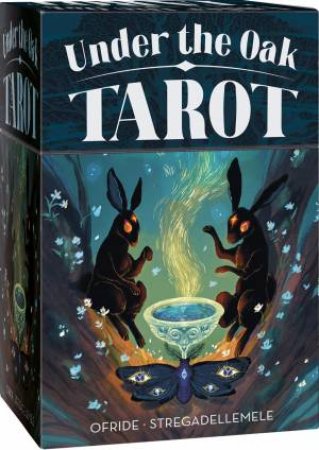 Tc: Under The Oak Tarot by Ofride  &  Stregadellamele