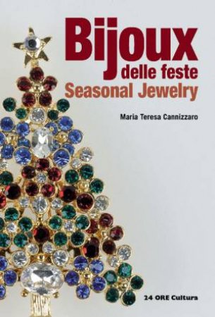 Bijoux: Seasonal Jewellery by CANNIZZARO MARIA TERESA