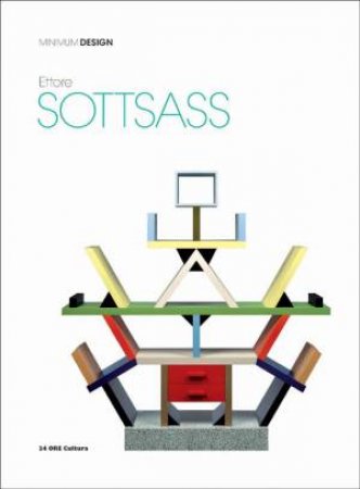 Ettore Sottsass: Minimum Design by Patrizia Ranzo