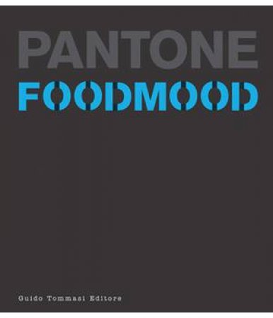 Pantone Foodmood by Various