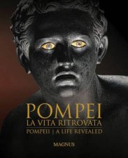 Pompeii A Life Revealed