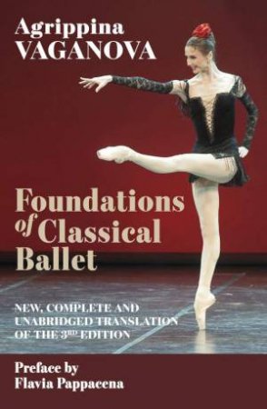 Foundations Of Classical Ballet by Various