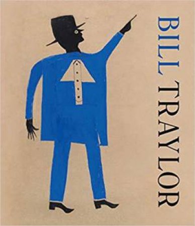 Bill Traylor by ROUSSEAU / PURDEN