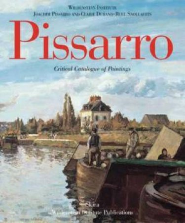 Pissarro:Critical Catalogue Of Paintings 3 Volumes Boxed by Pissarro Joachim