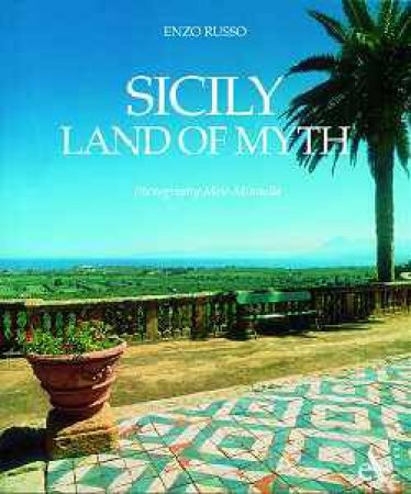 Sicily: Land of Myth by RUSSO ENZO