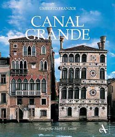 The Grand Canal by FRANZOI UMBERTO