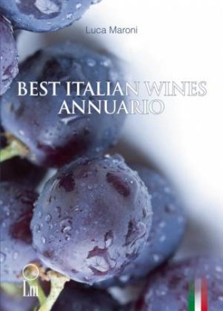 Best Italian Wines Annuario by MARONI LUCA