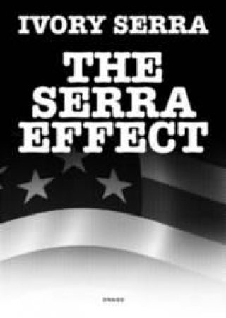 Serra Effect: 36 Chambers by IVORY SERRA