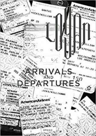 Arrivals And Departures by Logan Hicks