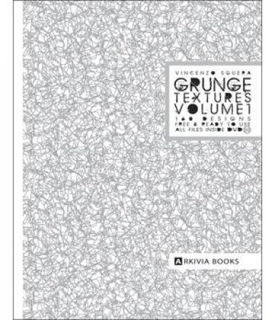 Grunge Textures: Volume 1 by SGUERA VINCENZO