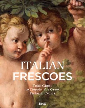 Italian Frescoes by Tomaso Montanari