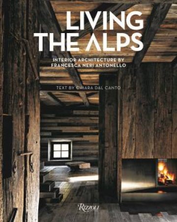 Living the Alps by Chiara Dal Canto