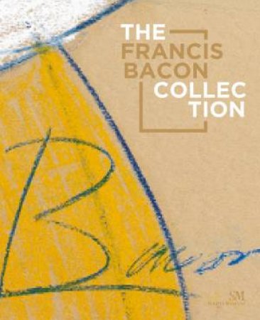 The Francis Bacon Collection by Fernando Castro Florez