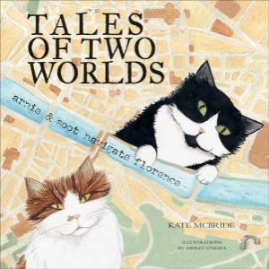 Tales of Two Worlds by MCBRIDE KATE