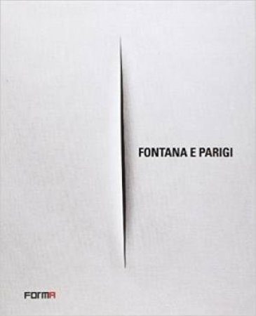 Fontana e Parigi by Enrico Crispolti