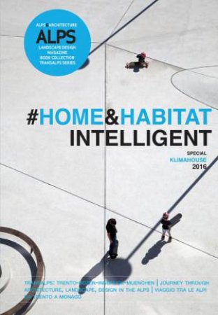 Alps 8/4: Home and Habitat Intelligent by LISTLAB