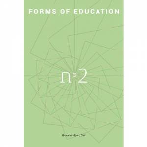 Forms Of Education: About A Botanical Garden by Gian Marco Chiri