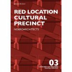 Red Location Cultural Precinct Noeroarchitects