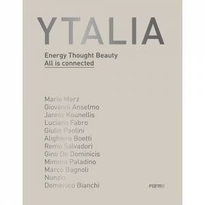 Ytalia: Energy Thought Beauty. All is Connected. by SERGIO RISALITI