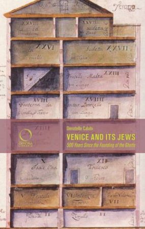 Venice and Its Jews by DONATELLA CALABI