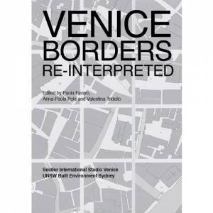 Venice Borders: Re-Interpreted by Michael Jakob