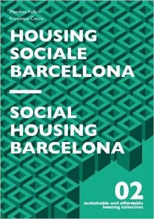 Social Housing Barcelona by Massimo Faifferi & Francesco Cocco