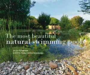 Most Beautiful Natural Swimming Pools by VANHOOF JEAN