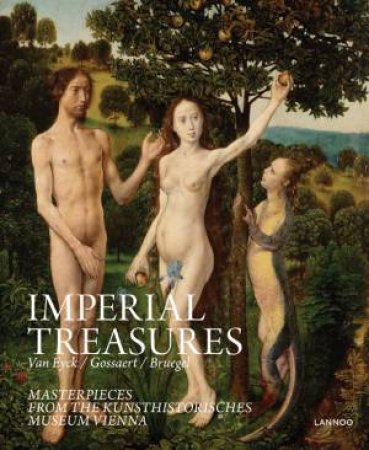 Imperial Treasures: Masterpieces from the Kunsthistoriches Museum Vienna by BORHERT, FERINO-PAGDEN & GRUBER SELLINK