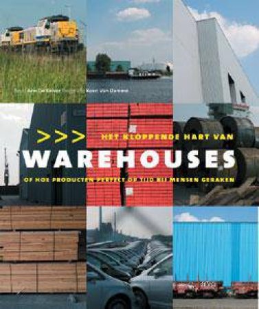 Warehouses by KELVER ANN DE