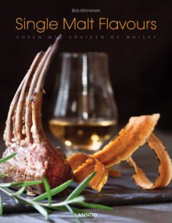 Single Malt Flavours: Cooking With Whisky-marinated Herbs by MINNEKEER BOB