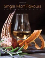 Single Malt Flavours Cooking With Whiskymarinated Herbs